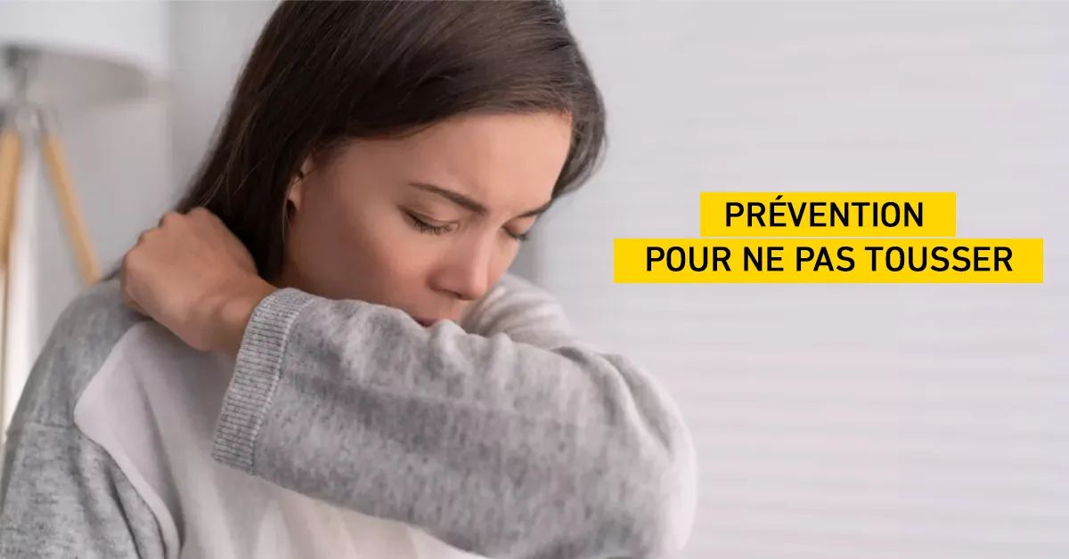 Prévention pour ne pas tousser